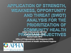 APPLICATION OF STRENGTH WEAKNESS OPPORTUNITY AND THREAT SWOT