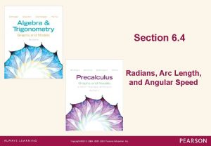 Section 6 4 Radians Arc Length and Angular