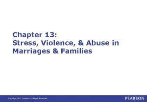 Chapter 13 Stress Violence Abuse in Marriages Families