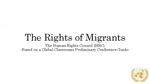 The Rights of Migrants The Human Rights Council