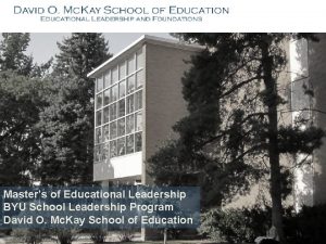 Masters of Educational Leadership BYU School Leadership Program