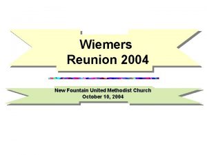 Wiemers Reunion 2004 New Fountain United Methodist Church