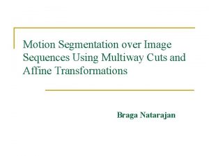 Motion Segmentation over Image Sequences Using Multiway Cuts