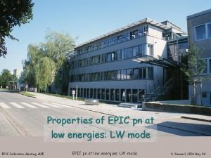 Properties of EPIC pn at low energies LW