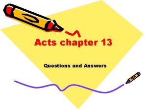 Acts chapter 13 Questions and Answers Acts chapter