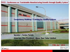 FICCI Conference on Sustainable Manufacturing Growth through Quality