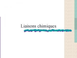 Liaisons chimiques Stabilit chimique Un atome est stable