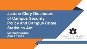 Jeanne Clery Disclosure of Campus Security Policy and