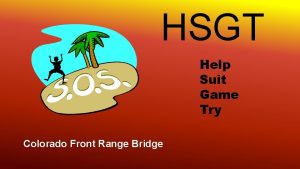 HSGT Help Suit Game Try Colorado Front Range