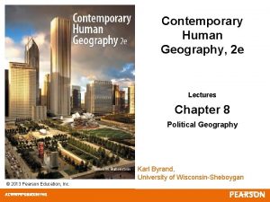 Contemporary Human Geography 2 e Lectures Chapter 8
