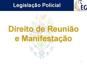 Legislao Policial Direito de Reunio e Manifestao 1