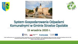 System Gospodarowania Odpadami Komunalnymi w Gminie Strzelce Opolskie