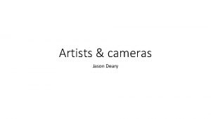 Artists cameras Jason Deary Compact VS DSLR Compact