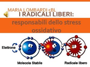 MARIA LOMBARDI 5 BL I RADICALI LIBERI responsabili