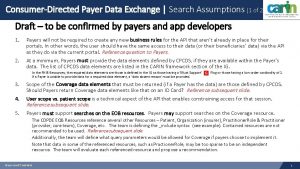 ConsumerDirected Payer Data Exchange Search Assumptions 1 of