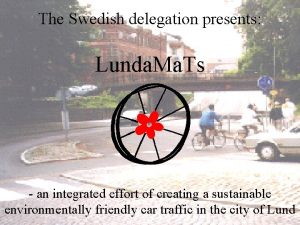 The Swedish delegation presents Lunda Ma Ts an