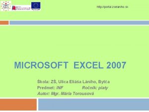 http portal zselaniho sk MICROSOFT EXCEL 2007 kola