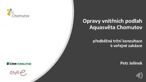 Opravy vnitnch podlah Aquasvta Chomutov pedbn trn konzultace