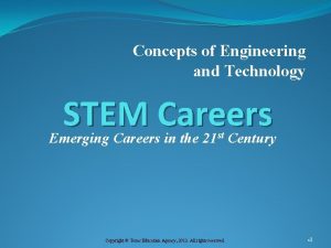 Concepts of Engineering and Technology STEM Careers Emerging