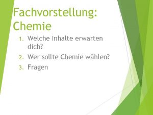 Fachvorstellung Chemie 1 Welche Inhalte erwarten dich 2