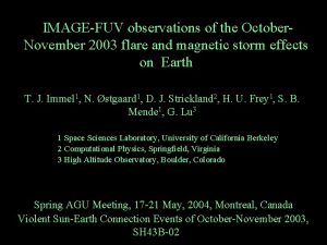 IMAGEFUV observations of the October November 2003 flare