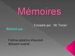 Mmoires Encadr par Mr Tanari Ralis par Fatima