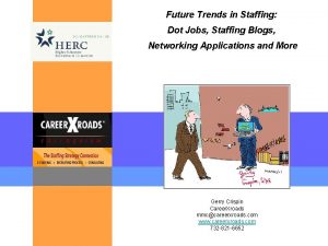 Future Trends in Staffing Dot Jobs Staffing Blogs