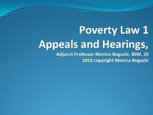Poverty Law 1 Appeals and Hearings Adjunct Professor