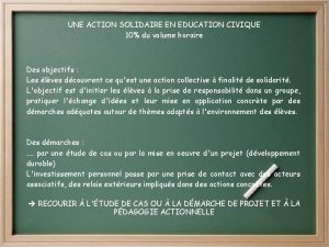 UNE ACTION SOLIDAIRE EN EDUCATION CIVIQUE 10 du