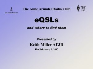 The Anne Arundel Radio Club e QSLs and