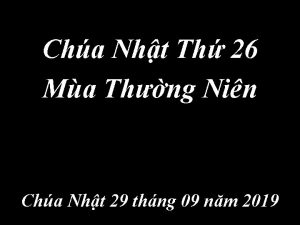 Cha Nht Th 26 Ma Thng Nin Cha