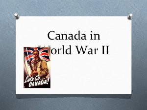 Canada in World War II Canada on the