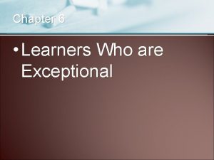 Chapter 6 Learners Who are Exceptional Legal Aspects