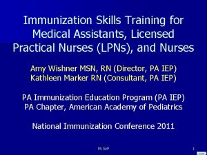 Immunization Skills Training for Medical Assistants Licensed Practical