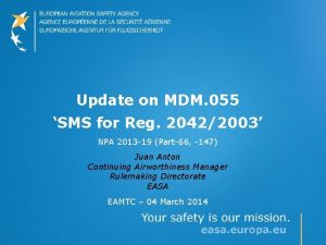 Update on MDM 055 SMS for Reg 20422003