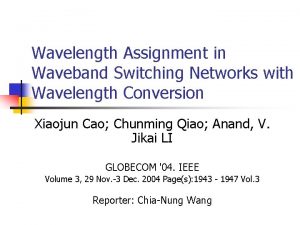Wavelength Assignment in Waveband Switching Networks with Wavelength