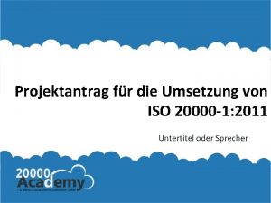 Projektantrag fr die Umsetzung von ISO 20000 1