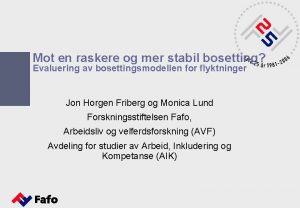 Mot en raskere og mer stabil bosetting Evaluering