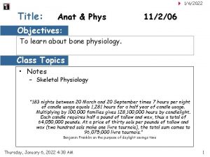 162022 Title Anat Phys 11206 Objectives To learn