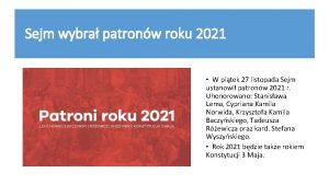 Sejm wybra patronw roku 2021 W pitek 27