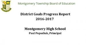 Montgomery Township Board of Education District Goals Progress