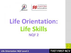 Life Orientation Life Skills NQF 2 Life Orientation