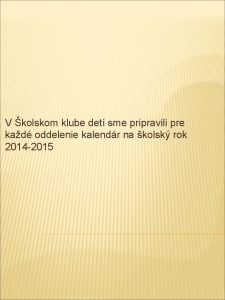 V kolskom klube det sme pripravili pre kad