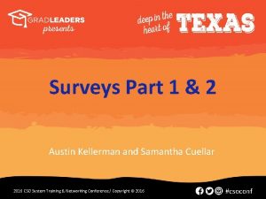 Surveys Part 1 2 Austin Kellerman and Samantha