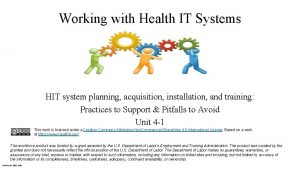 Working with Health IT Systems HIT system planning