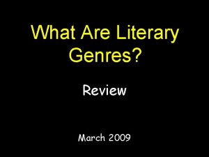 What Are Literary Genres Review March 2009 Genre