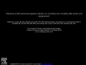 Influence of left ventricular ejection fraction on morbidity