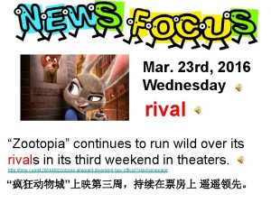 Mar 23 rd 2016 Wednesday rival Zootopia continues