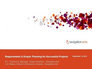 Requirements Drupal Planning for Successful Projects R J