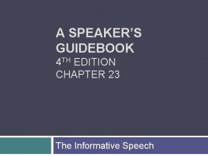 A SPEAKERS GUIDEBOOK 4 TH EDITION CHAPTER 23